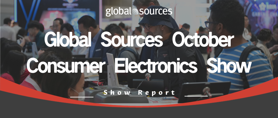Trade show express: Come and check the business opportunites in our Global Sources Consumer Electronic Show!