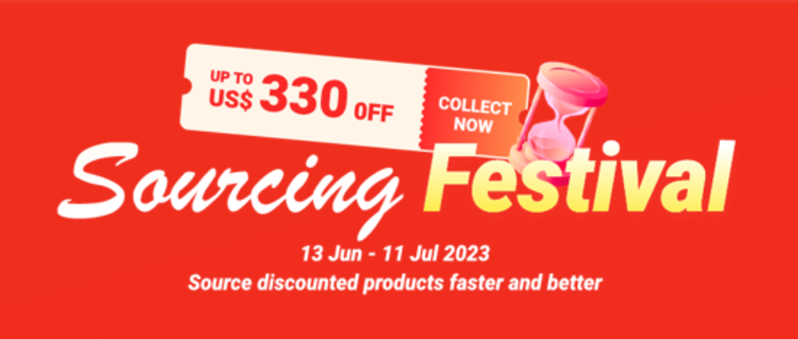 2023 Global Sourcing Festival is Back! Come source discounted products faster and better!